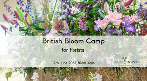 British Bloom Camp - workshop